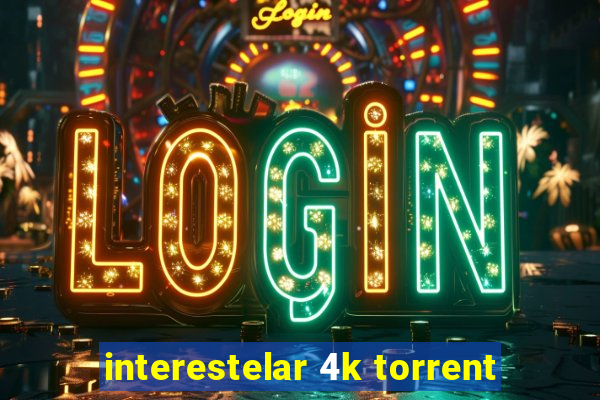 interestelar 4k torrent